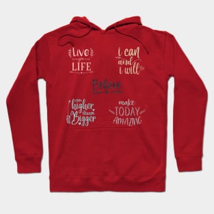 Quotes to live by Hoodie